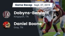 Recap: Dobyns-Bennett  vs. Daniel Boone  2019