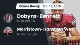 Recap: Dobyns-Bennett  vs. Morristown-Hamblen West  2019