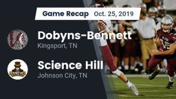 Recap: Dobyns-Bennett  vs. Science Hill  2019