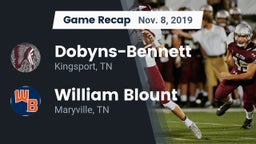 Recap: Dobyns-Bennett  vs. William Blount  2019