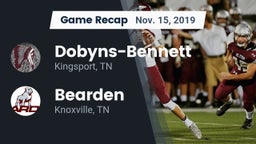 Recap: Dobyns-Bennett  vs. Bearden  2019