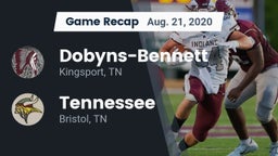 Recap: Dobyns-Bennett  vs. Tennessee  2020