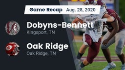 Recap: Dobyns-Bennett  vs. Oak Ridge  2020