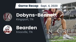 Recap: Dobyns-Bennett  vs. Bearden  2020