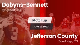 Matchup: Dobyns-Bennett vs. Jefferson County  2020