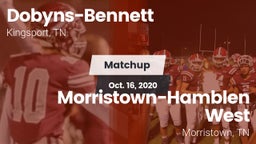 Matchup: Dobyns-Bennett vs. Morristown-Hamblen West  2020