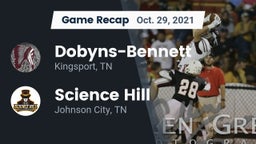 Recap: Dobyns-Bennett  vs. Science Hill  2021