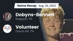 Recap: Dobyns-Bennett  vs. Volunteer  2022