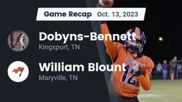 Recap: Dobyns-Bennett  vs. William Blount  2023