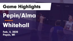 Pepin/Alma  vs Whitehall  Game Highlights - Feb. 4, 2020