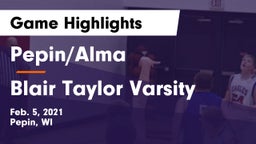 Pepin/Alma  vs Blair Taylor Varsity Game Highlights - Feb. 5, 2021