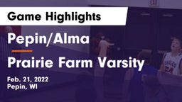 Pepin/Alma  vs Prairie Farm Varsity Game Highlights - Feb. 21, 2022