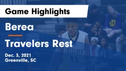 Berea  vs Travelers Rest  Game Highlights - Dec. 3, 2021