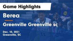 Berea  vs Greenville  Greenville sc Game Highlights - Dec. 10, 2021