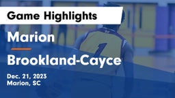 Marion  vs Brookland-Cayce  Game Highlights - Dec. 21, 2023