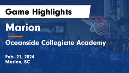 Marion  vs Oceanside Collegiate Academy Game Highlights - Feb. 21, 2024