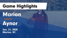 Marion  vs Aynor  Game Highlights - Jan. 21, 2020
