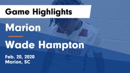 Marion  vs Wade Hampton  Game Highlights - Feb. 20, 2020