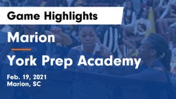 Marion  vs York Prep Academy  Game Highlights - Feb. 19, 2021