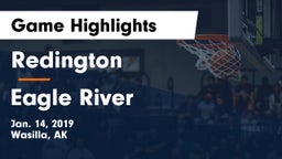 Redington  vs Eagle River  Game Highlights - Jan. 14, 2019