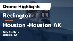 Redington  vs Houston -Houston AK Game Highlights - Jan. 15, 2019