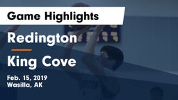 Redington  vs King Cove Game Highlights - Feb. 15, 2019