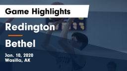Redington  vs Bethel  Game Highlights - Jan. 10, 2020