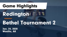 Redington  vs Bethel Tournament 2 Game Highlights - Jan. 24, 2020