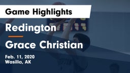 Redington  vs Grace Christian  Game Highlights - Feb. 11, 2020