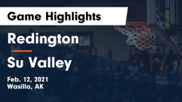 Redington  vs Su Valley   Game Highlights - Feb. 12, 2021