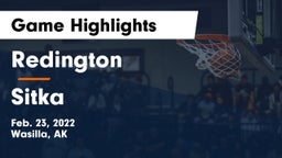 Redington  vs Sitka  Game Highlights - Feb. 23, 2022