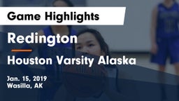 Redington  vs Houston  Varsity Alaska Game Highlights - Jan. 15, 2019