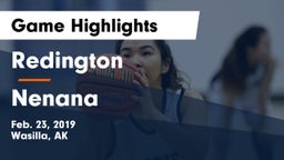 Redington  vs Nenana Game Highlights - Feb. 23, 2019
