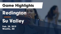 Redington  vs Su Valley Game Highlights - Feb. 28, 2019
