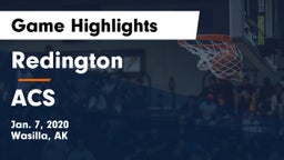 Redington  vs ACS Game Highlights - Jan. 7, 2020