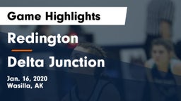 Redington  vs Delta Junction  Game Highlights - Jan. 16, 2020