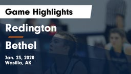 Redington  vs Bethel Game Highlights - Jan. 23, 2020