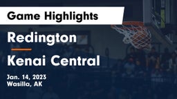 Redington  vs Kenai Central  Game Highlights - Jan. 14, 2023