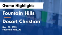 Fountain Hills  vs Desert Christian Game Highlights - Dec. 30, 2023
