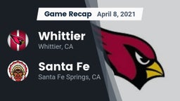 Recap: Whittier  vs. Santa Fe  2021