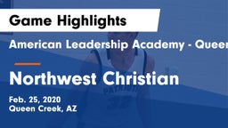American Leadership Academy - Queen Creek vs Northwest Christian  Game Highlights - Feb. 25, 2020