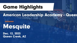 American Leadership Academy - Queen Creek vs Mesquite  Game Highlights - Dec. 12, 2023