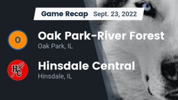 Recap: Oak Park-River Forest  vs. Hinsdale Central  2022