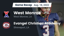 Recap: West Monroe  vs. Evangel Christian Academy  2022