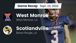 Recap: West Monroe  vs. Scotlandville  2022