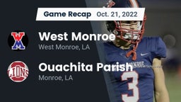 Recap: West Monroe  vs. Ouachita Parish  2022