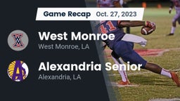 Recap: West Monroe  vs. Alexandria Senior  2023