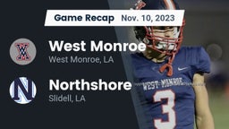 Recap: West Monroe  vs. Northshore  2023