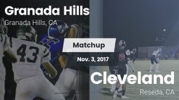 Matchup: Granada Hills vs. Cleveland  2017