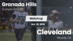 Matchup: Granada Hills vs. Cleveland  2019